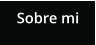 Sobre mi