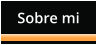 Sobre mi