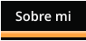 Sobre mi