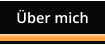 �ber mich